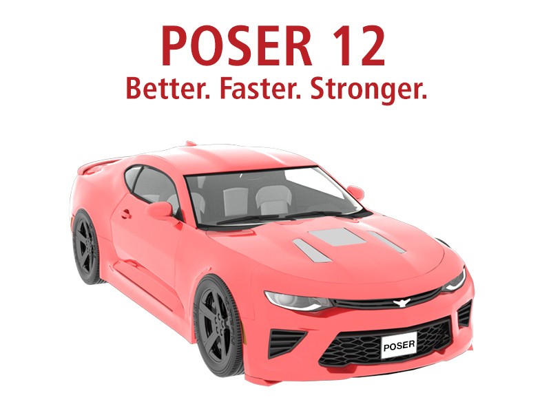 Poser 12: Better. Faster. Stronger.
