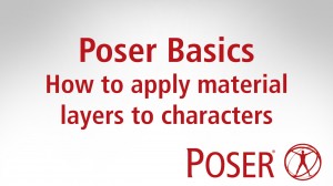 Poser Basics: How to apply material  layers to characters