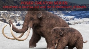 Poser Creator Series: Creating a digital Ice Age with midnight_stories
