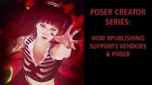Poser Creator Series: How RPublishing supports vendors & Poser